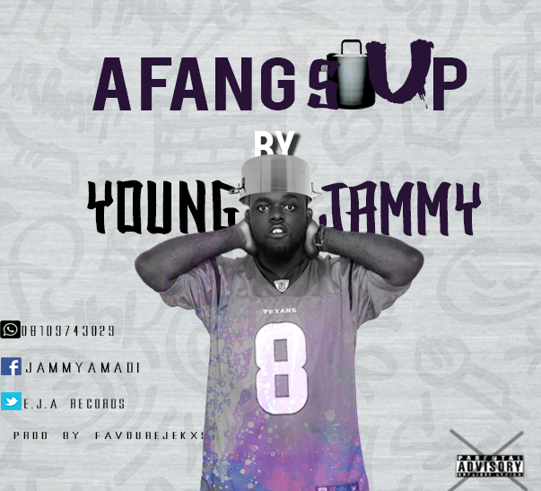 YoungJammy Afang Soup prod by Favourejekxs mp3 image