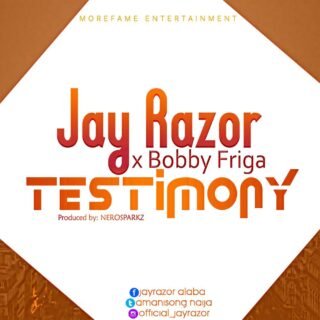 Music: Jay Razor - Testimony ft Bobby Friga // @Amanisong9ja 22 IMG 20171115 WA0002