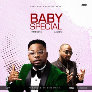 Music: Ruffcoin - Baby Special ft. Davido // @ruffcoinnwaba 22 ruffcoin ft davido