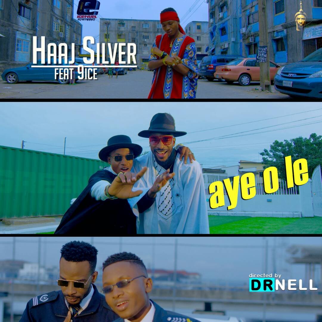Haaj Silver ft 9ice Aye O le Remix Official Video art