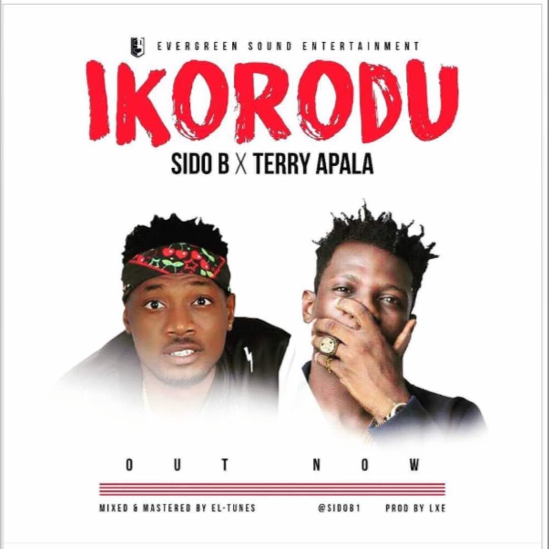 Sido B X Terry Apala Ikorodu Artwork