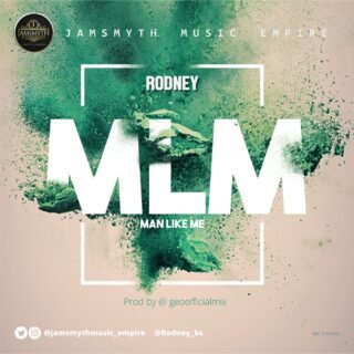 WAT A MAN LIKE ME RODNEY MLM 012