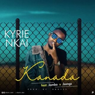 Music: Kyrie Nkai - Kanada 24 nkai