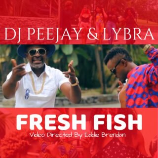 VIDEO: DJ PeeJay - Fresh Fish Ft . Lybra 23 DJ PeeJay Fresh Fish Ft. Lybra