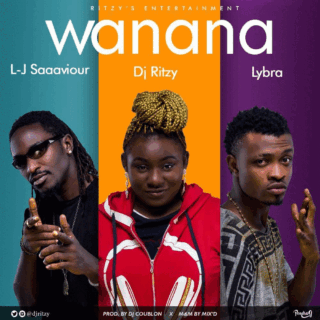 DJ Ritzy Wanana Ft. L J Saaaviour X Lybra