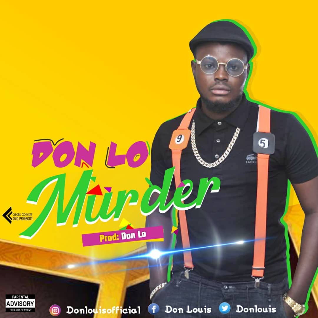 DON LO MURDER 9jaxclusivemusiq 2