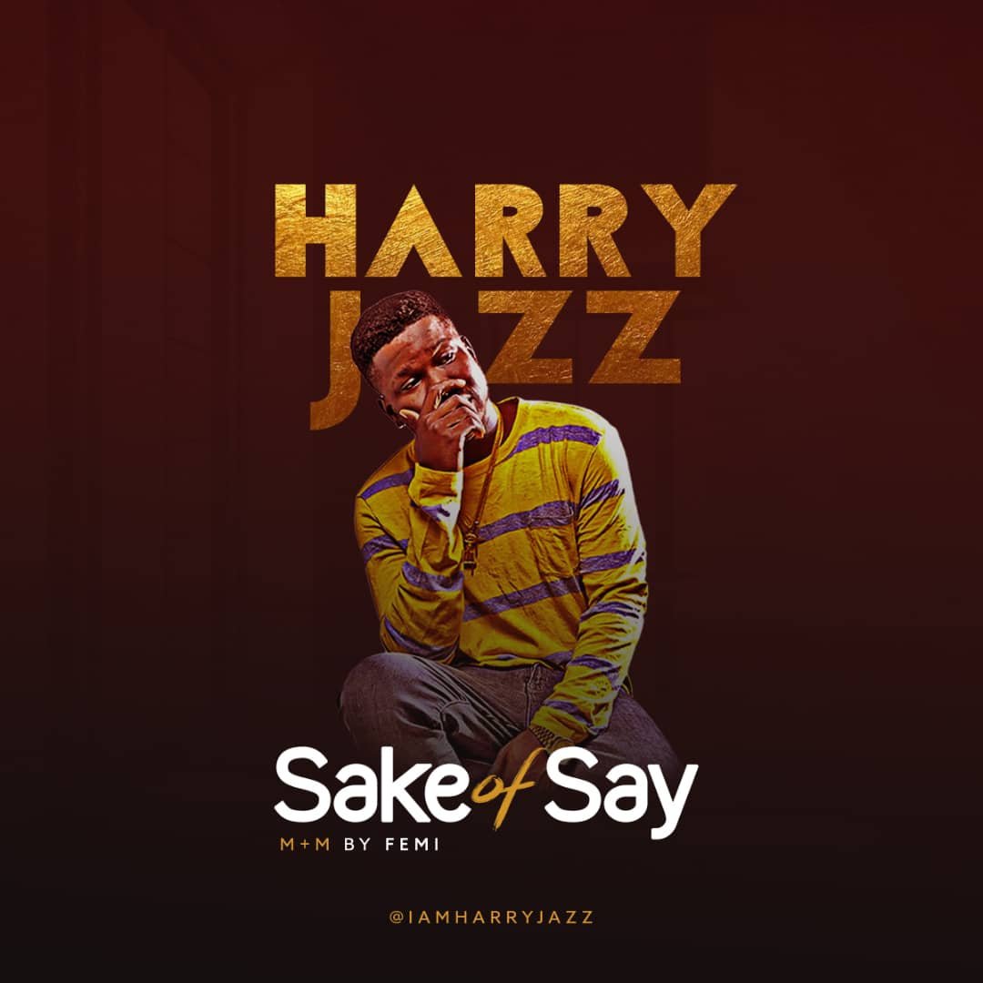 Harry jazz Sake Of Say Artwork