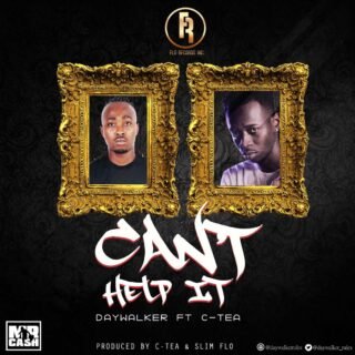 MUSIC: Daywalker (@Daywalker_rules) Ft. C-Tea - Can't Help It 22 f7741f67 1388 420e 9ed9 88decc21abf5
