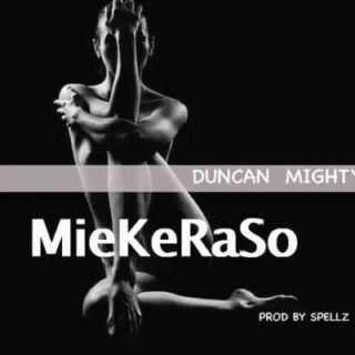 Music: Duncan Mighty – “MieKeRaSo” 25 Duncan Mighty MieKeRaSo