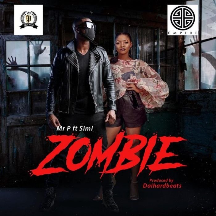 Mr P Ft. Simi – Zombie