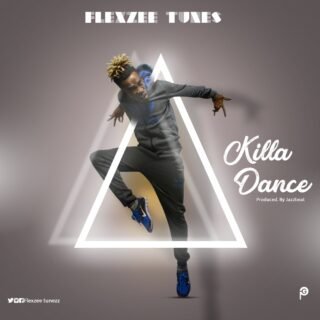 Flexzee Tunes Killa Dance