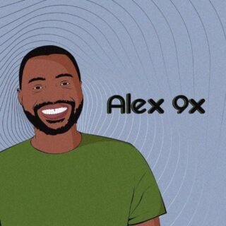 AUDIO & VIDEO: Alex 9x - Mama Mi 21 IMG 20190115 WA0019