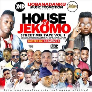 Mixtape: House Of Jekomo Mixtape 1st Edition hosted by Dj Bammy D 25 jjjjjjjjjj