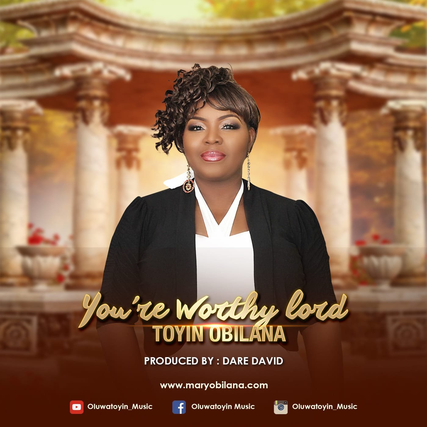 Toyin Obilana You re Worthy Lord