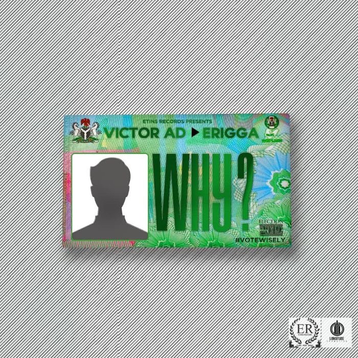 Victor AD Ft. Erigga Why