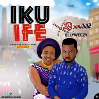Music: Brainchild x Ollyweezy - Iku Ife 30 brainchlid