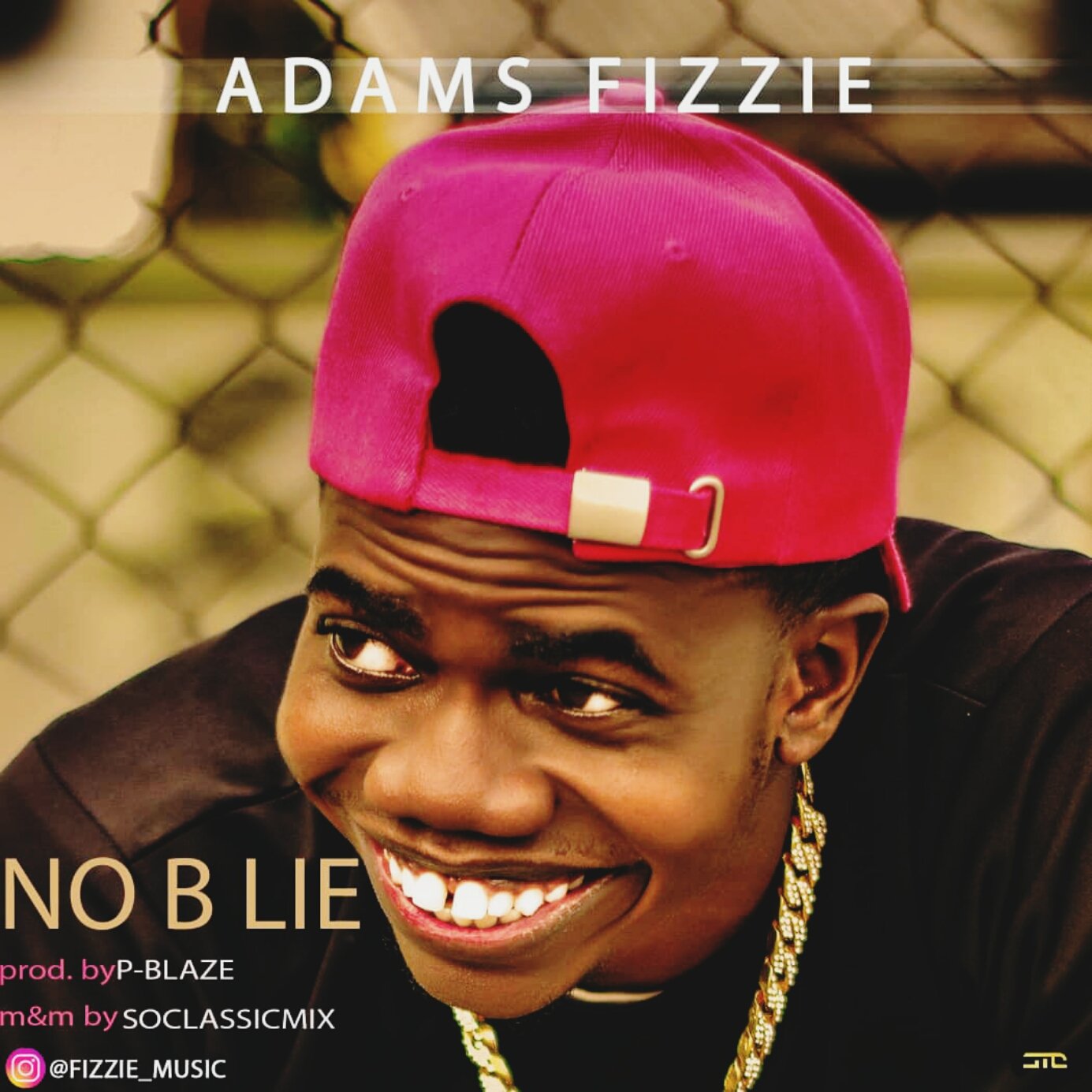 Adams Fizzie No Be Lie