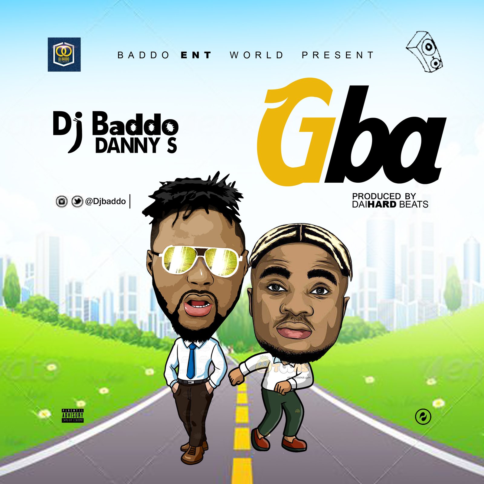 Dj Baddo Ft Danny S Gba