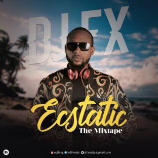 MIXTAPE: DJ FX - Ecstatic (The Mixtape) || (@djfxNaija) 26 IMG 20190305 WA0000