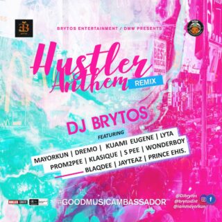 Music: DJ Brytos - Hustlers Anthem 29 IMG 20190309 WA0007