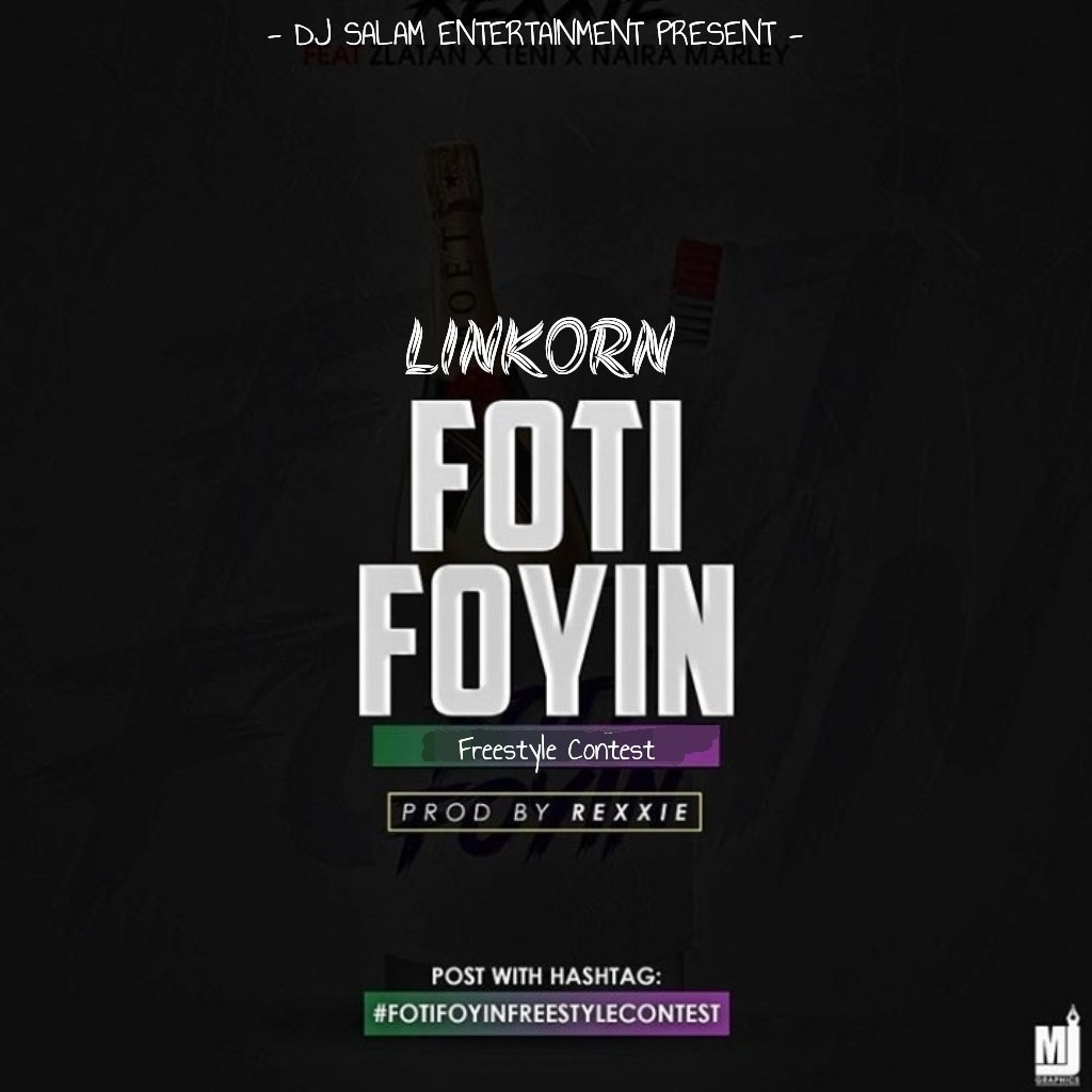 Rexxie Fotifoyin ft Linkorn ft Zlatan x Teni x Naira Marley