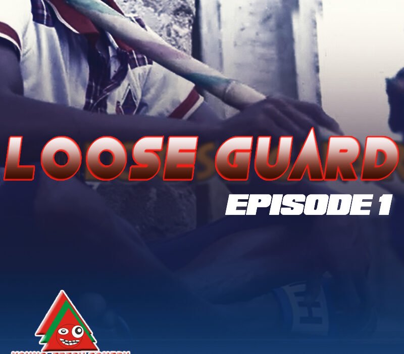 Yung Fresh Comedy Loose Guard Episode 1