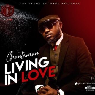 Music: Chantaman – Living In Love (@Chantamann) 27 chantaman living in love5552502605902846470