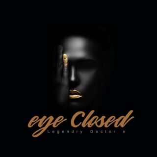 Music: Legendry Doctor e - EYE CLOSED 19 eye Closed