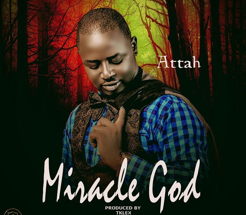 Attah Mircle God