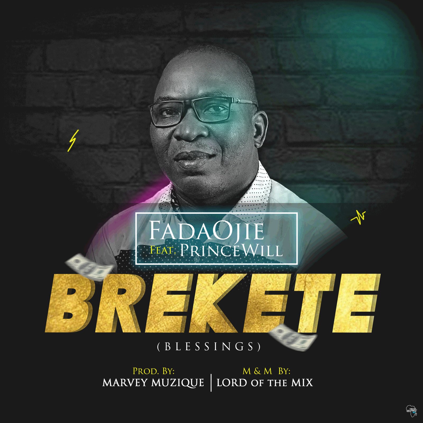 Music: FadaOjie – Brekete (Prod By Marvey Muzique) 1 FadaOjie