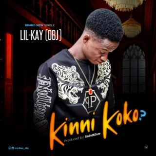 MUSIC: Lil-Kay DBJ - Kinni Koko (Prod. by SaintKhor) 27 IMG 20190415 WA0006