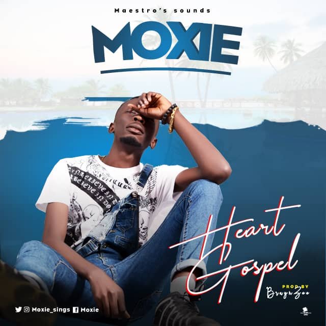 Moxie Heart Gospel Prod. By BrayneZee Artwork