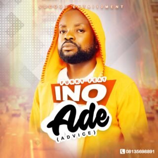 Music: Funky Feat - Ino Ade 23 IMG 20190422 WA0004