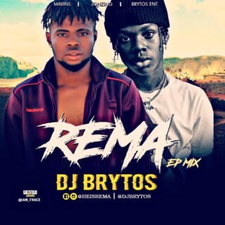 Mixtape: REMA EP MIX by: DJ BRYTOS 22 IMG 20190503 WA0032