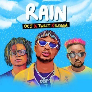 OCJ Rain Ft. Erigga x Twest Artwork