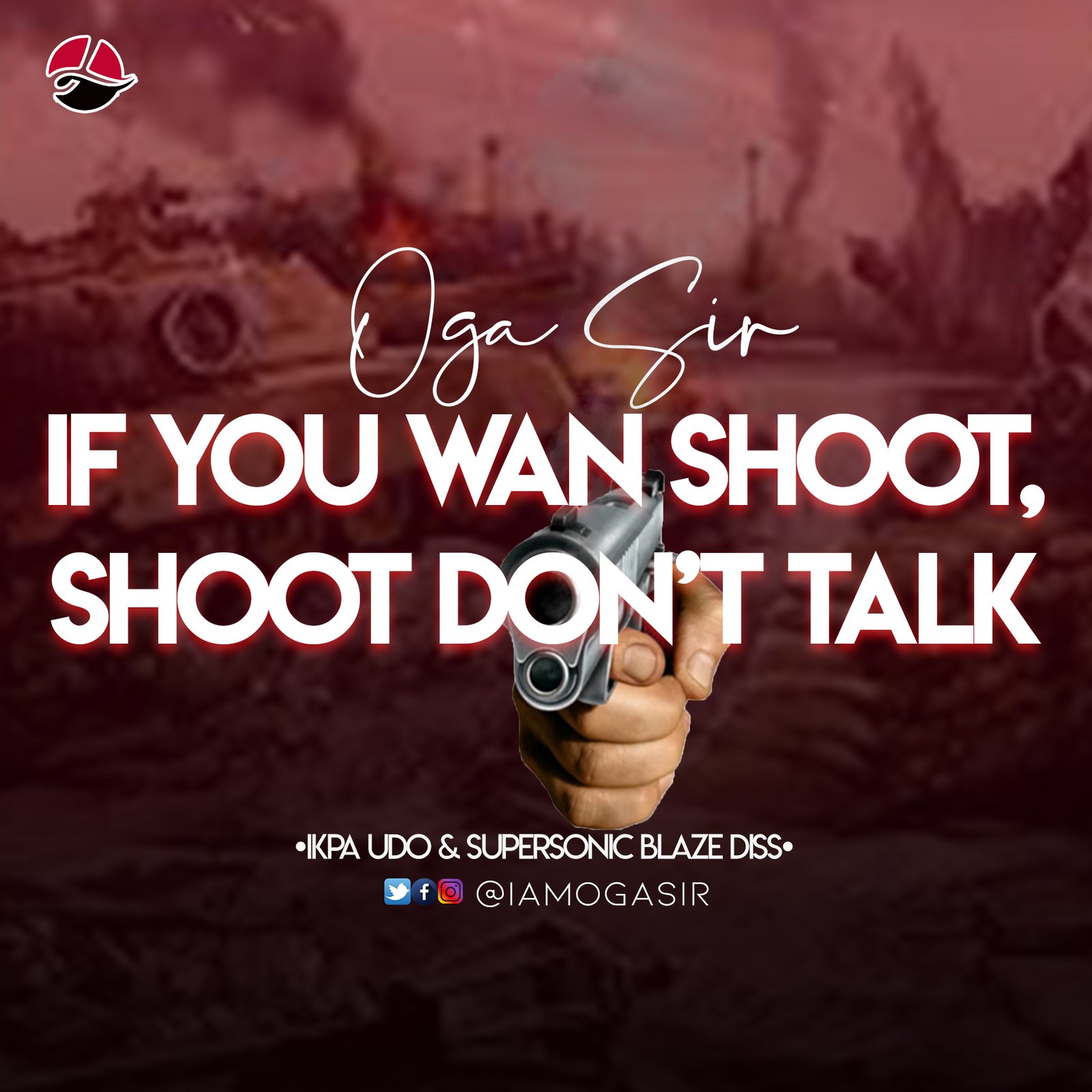 Oga Sir If You Wan Shoot Shoot Dont Talk