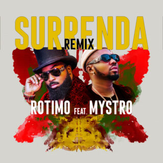 Rotimo ft. Mystro – Surrenda (Remix) 22 Rotimo Surrenda Remix art