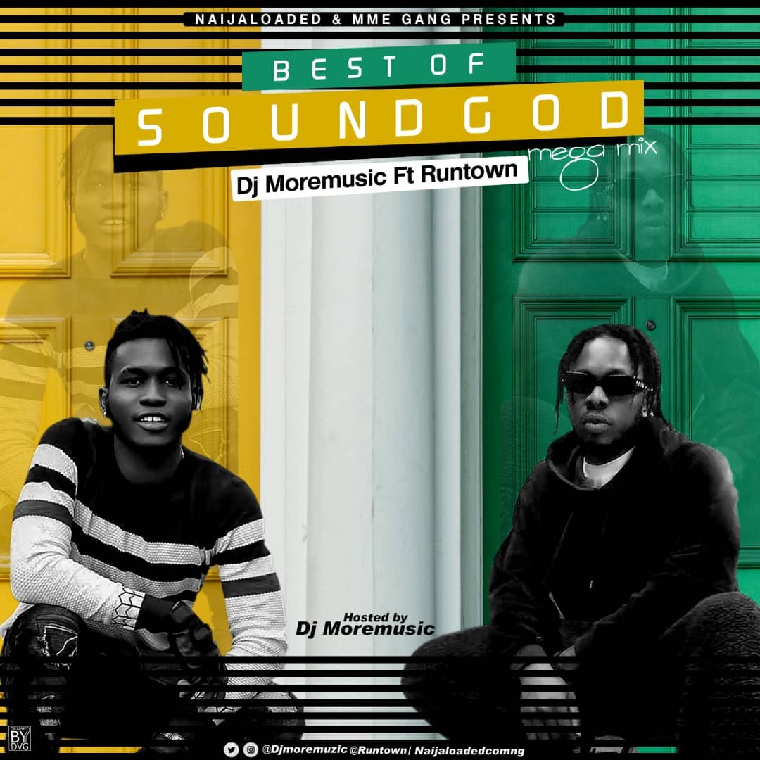 DJ MoreMuzic Runtown Best Of Runtown Sound god Mixtape 2