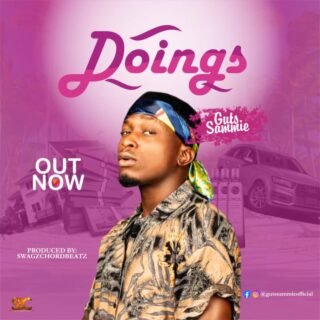 MUSIC: Guts Sammie – Doings 21 IMG 20190530 WA0044