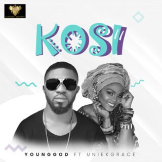 Music: YoungGod ft UniekGrace - Kosi 25 IMG 20190602 WA0008