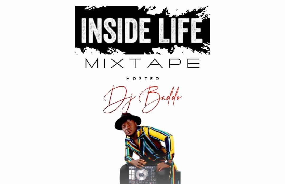 Dj Baddo Inside Life Mix