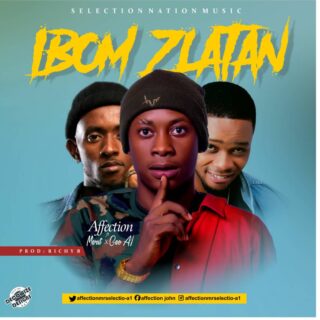 Music: Affection - Ibom Zlatan ft Merit x Geo A1 21 IMG 20190716 WA0004
