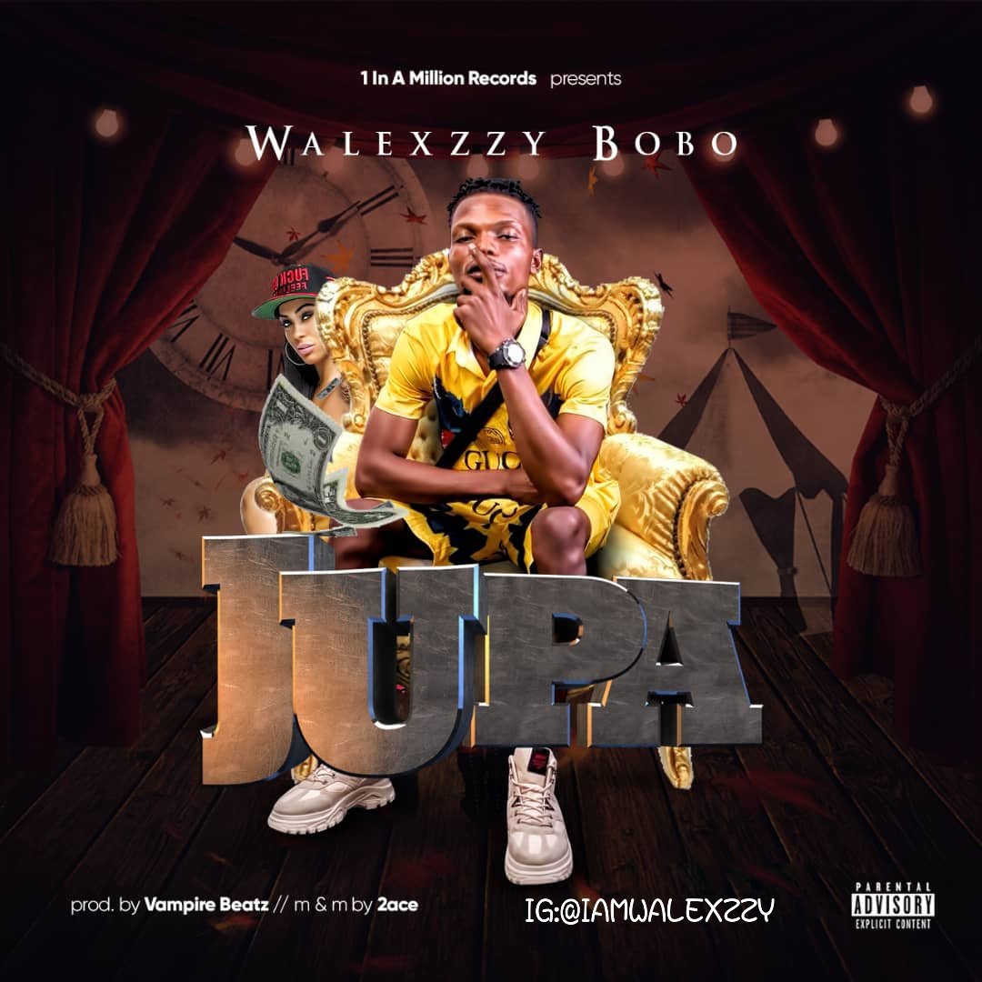 Walexzzy Jupa Prod. By Vampire Beatz Artwork