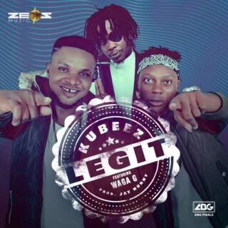 Music: Kubeez ft Waga G - Legit (Prod By JayNunny) 35 IMG 20190816 WA0035