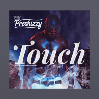 Music: Preshizzy _ Touch 23 image 7