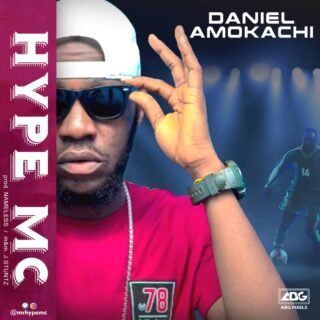 Music: Daniel Amokachi - Hype MC (Prod By Nameless) @mrhypemc 22 image1 2
