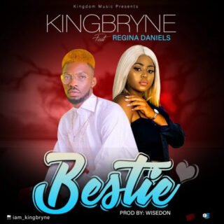 MUSIC: KingBryne Ft Regina Daniels – Bestie | @Iam_KingBryne 22 unnamed 36