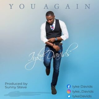 Music: Iyke Davids - You Again 19 IMG 20190923 WA0025