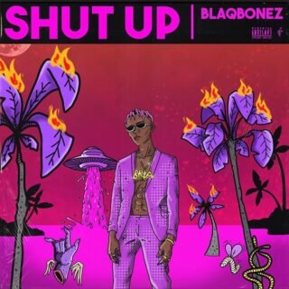 Music: Blaqbonez – “Shut Up”// @BlaqBonez 37 IMG 20190920 083911 438
