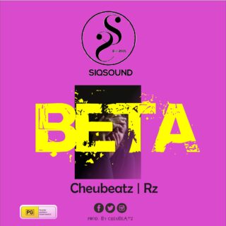 Music: Cheubeatz- Beta Ft Rz 23 Cheubeatz f Rz BETA
